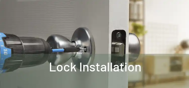  Lock Installation 